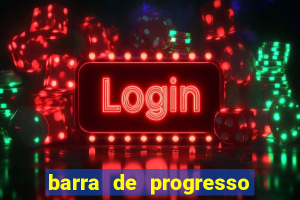 barra de progresso 99 blaze o que significa